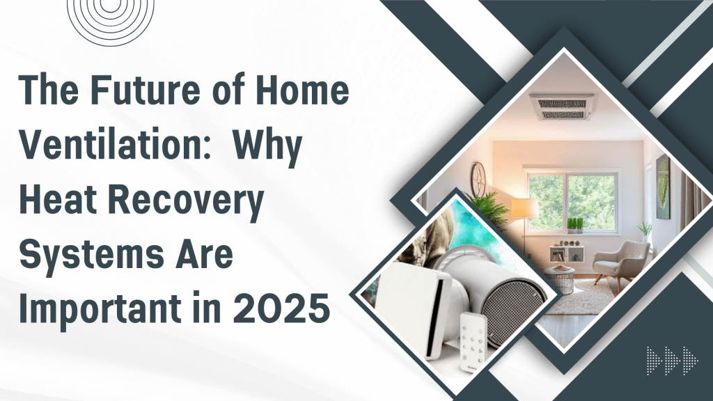 The Future of Home Ventilation