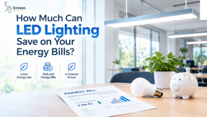 How Much Can LED Lighting Save on Your Energy Bills?